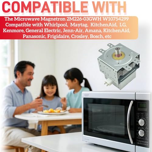 Microwave Magnetron 2M226-03GWH W10754299 fit for Whirlpool Microwave Oven Replace WMH31017HZ7,W10216360, W10496310, W10210845, W11391712,8206341, W11391712,2M248J,2M319H, PS11703077 - Image 6