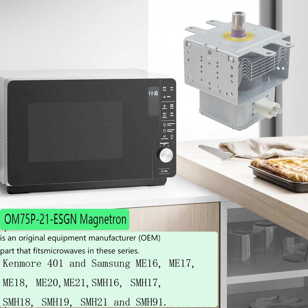 New OM75P-21-ESGN Magnetron for Samsung Microwave Heat Element Repair Part,for Whirlpool Kenmore 40185043310 Magnetron OM75P-21 ME21M706BAS 40185043010 40185043210 40185042010 Magnetron