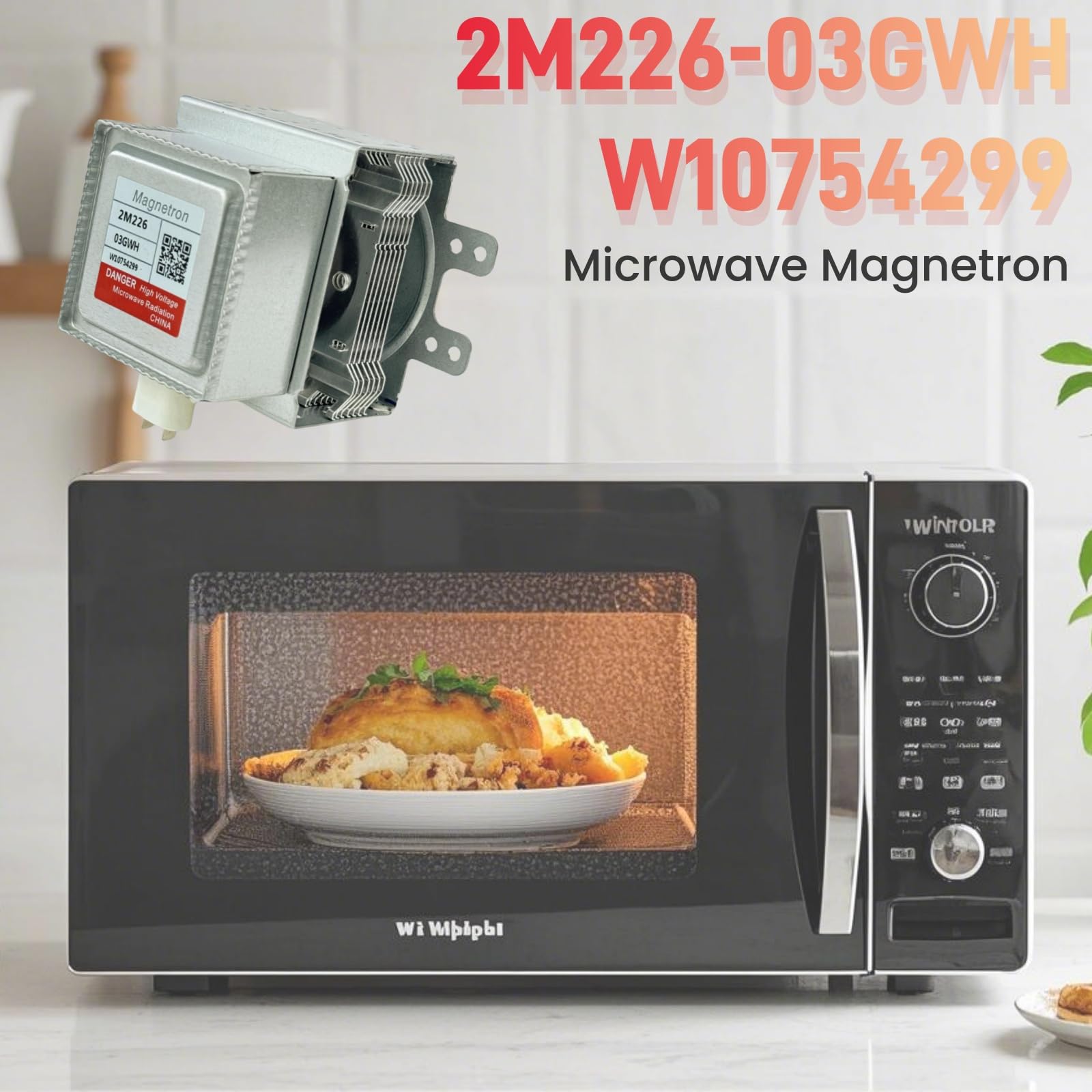 Microwave Magnetron 2M226-03GWH W10754299 fit for Whirlpool Microwave Oven Replace WMH31017HZ7,W10216360, W10496310, W10210845, W11391712,8206341, W11391712,2M248J,2M319H, PS11703077 - Image 7