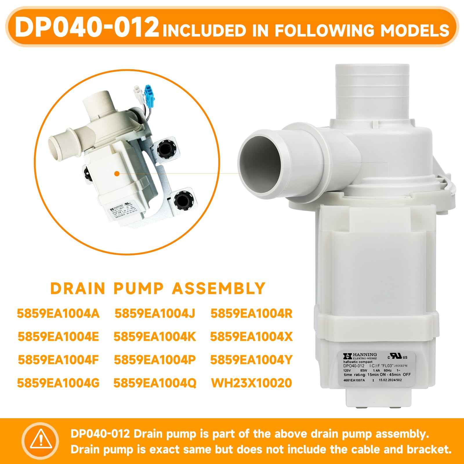 DP040-012 Drain Pump 4681EA1007A 5859EA1004F 5859EA1004P 5859EA1004G WH23X10020 Replacement for Washer Drain Pump, Fits for WT1101CW WT5001CW WT7200CW WT5270CW WT1201CV WT4970CW WT4870CW - Image 6