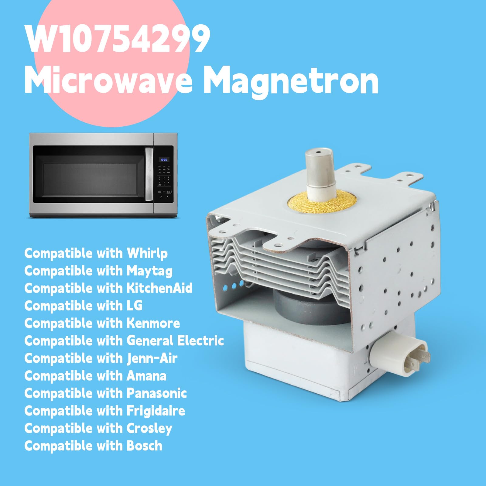 GLOXTED W10754299 Microwave Magnetron Compatible with Whirlp MH1160XSY1 WMH31017HZ0 WMH31017HB0 Microwave Oven, Replace 2M226-03GWH W10216360 W10496310 W10210845 W11391712 8206341 2M248J 2M319H - Image 6