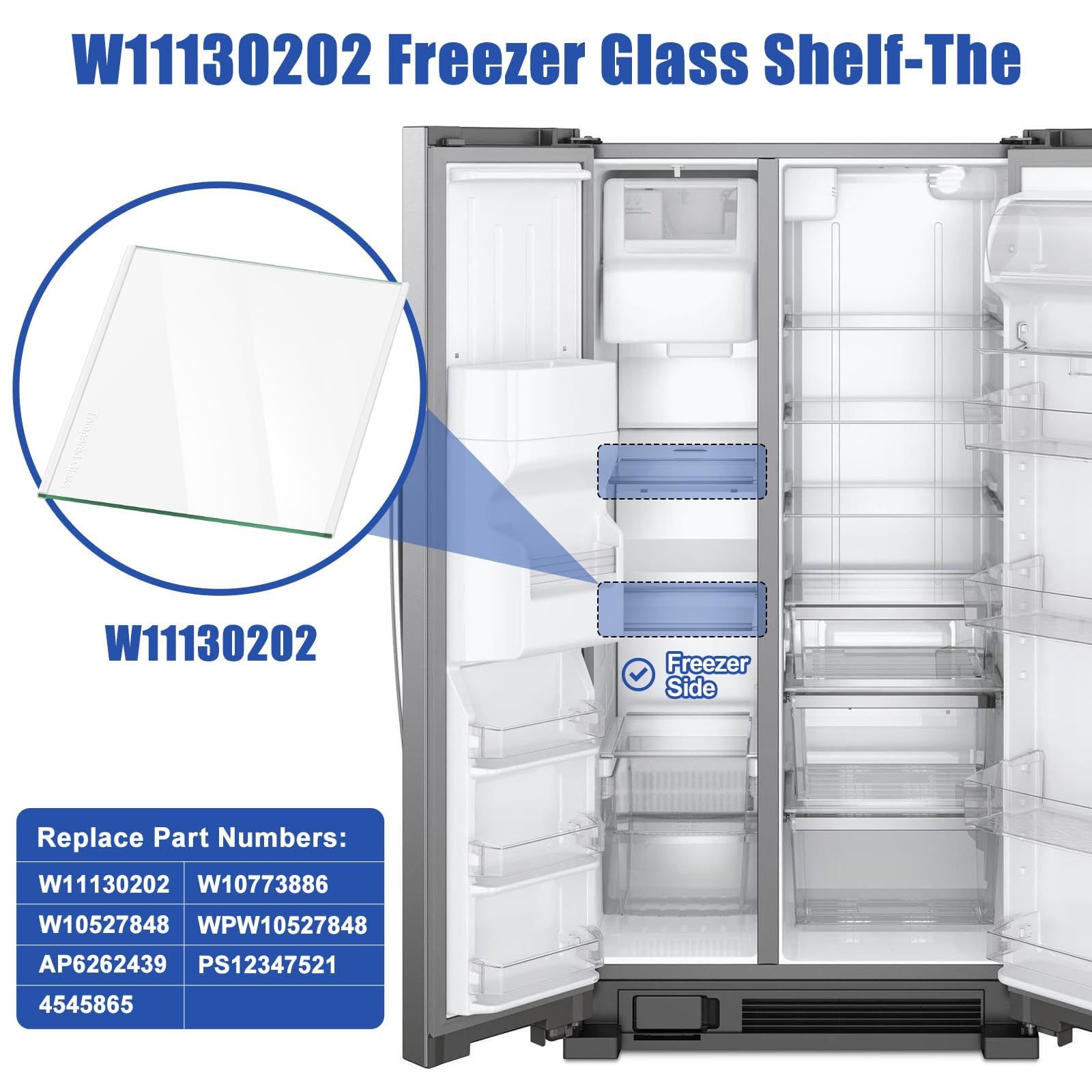 W11130202 Freezer Glass Shelf for Whirlpool WRS571CIHZ, Side by Side Freezer Tempered Glass Shelf Replacement, Refrigerator Glass Shelf Parts Replaces WRS571CIHZ04, WRS571CIHZ01, W10527848, 4545865 - Image 3