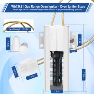 WB13K21 Gas Range Oven Igniter,Oven Igniter for G-E Frigi-daire Hot-point Ken-more Sam-sung Gas Oven Igniter 5303935066,WB13K0021,WB13K10026, WB13T10045,Replace DG94-00520A Norton 501a,AP2020569 Etc.