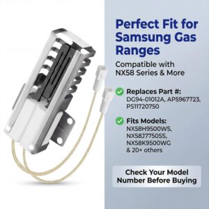 Upgraded DG94-01012A Flat Igniter Gas Range Oven Igniter for Sam-sung Ovens NX58H9500WS NX58H9950WS NX58J7750SG NX58J7750SS NX58K3310SB, Replace 4011538 AP5967723 DS039KX PS5967723 EAP11720750