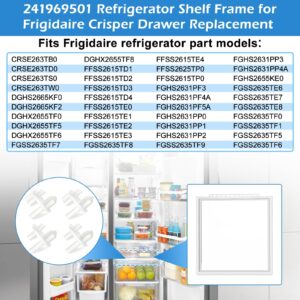 UPGRADED 241969501 Refrigerator Shelf Frame Compatible with Frigidaire Shelf Replacement Parts Crisper Drawer Pan Cover with 241993101 & 241993001 Crisper Cover Support LFSS2612TF0, FFSS2615TS0 Shelf