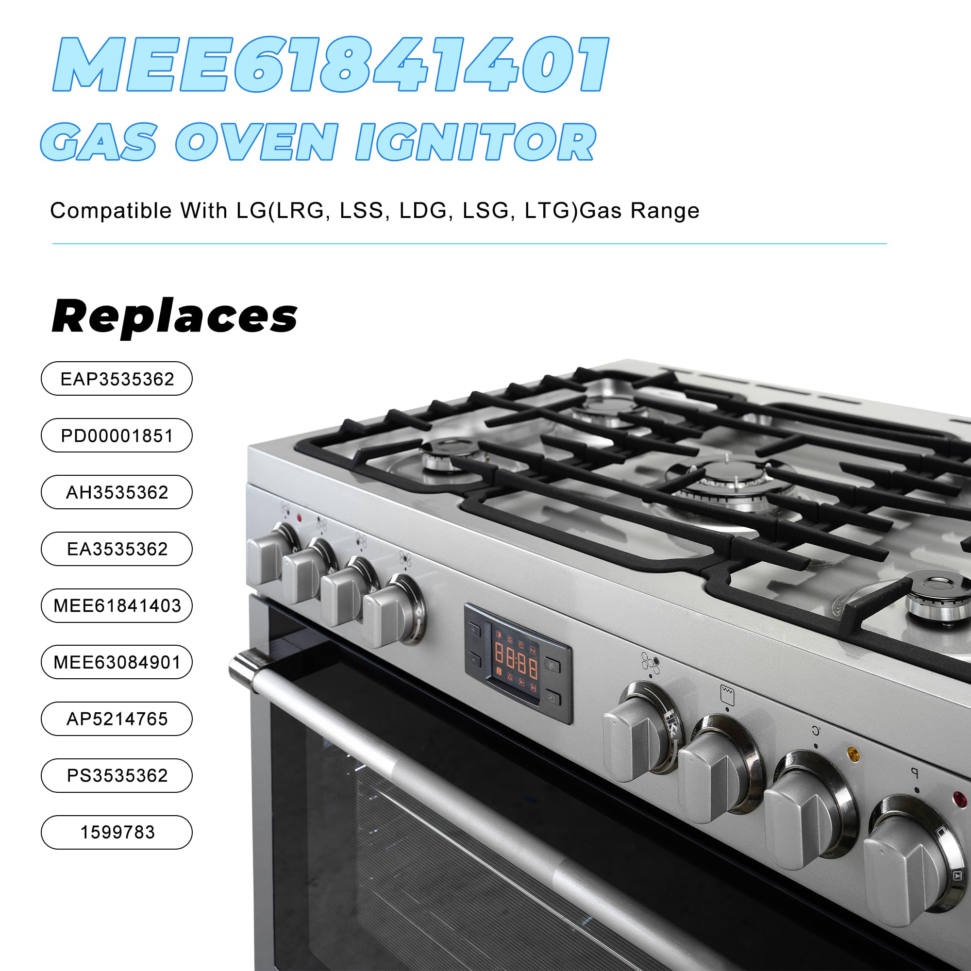 MEE61841401 Oven Igniter Replacement for LG LRG3095ST LRG3061ST LSG4513ST