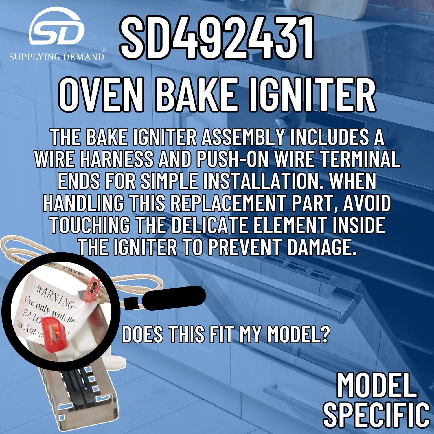 Supplying Demand 00492431 00487383 Gas Range Igniter Replacement Model Specific Not Universal - Image 4